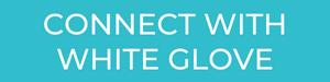 Connect with White Glove